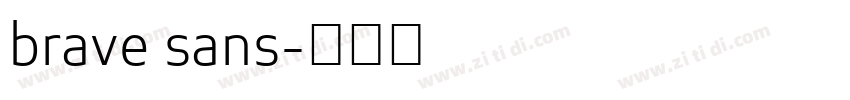 brave sans字体转换